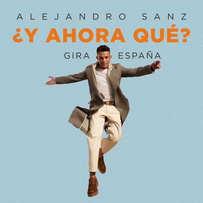 🎤 Alejandro Sanz Gira 2026 en España: Fechas, ciudades, entradas y todo sobre el tour “¿Y Ahora Qué?”